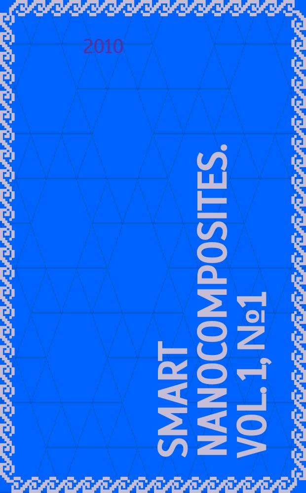 Smart nanocomposites. Vol. 1, № 1