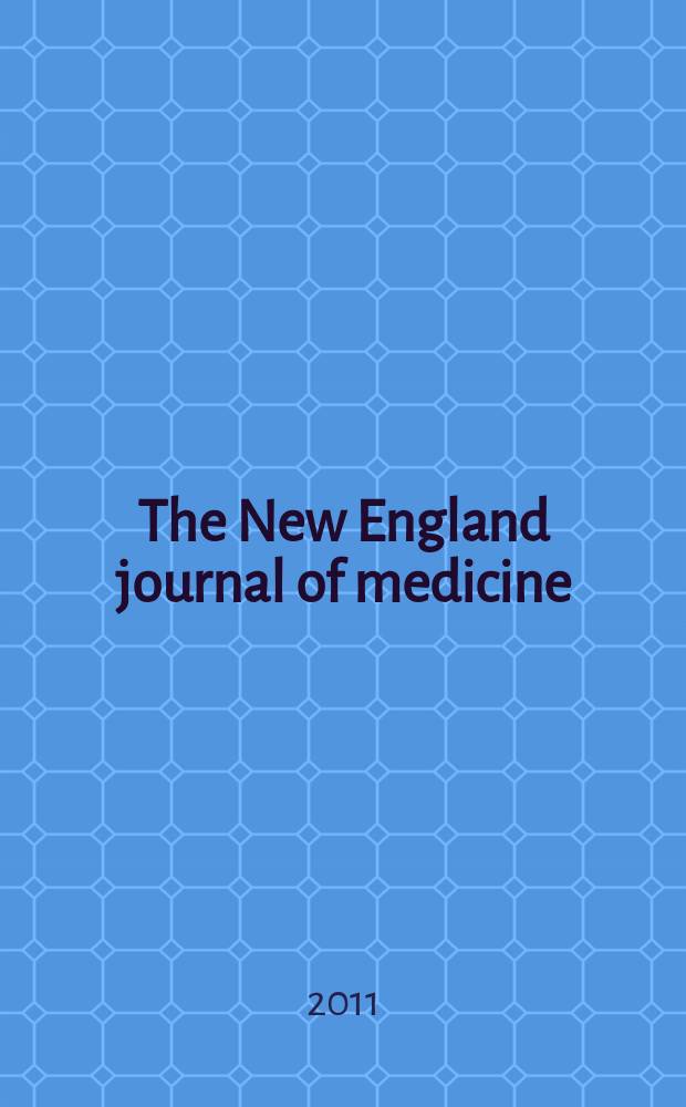 The New England journal of medicine : Formerly the Boston medical a. surgical journal. Vol. 364, № 16
