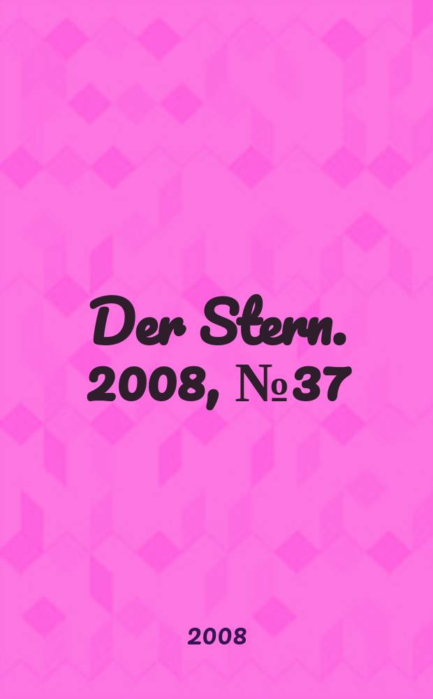 Der Stern. 2008, № 37