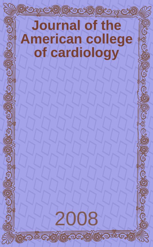 Journal of the American college of cardiology : JACC. Vol. 52, № 10