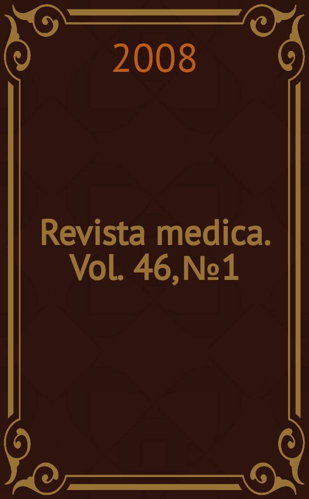 Revista medica. Vol. 46, № 1
