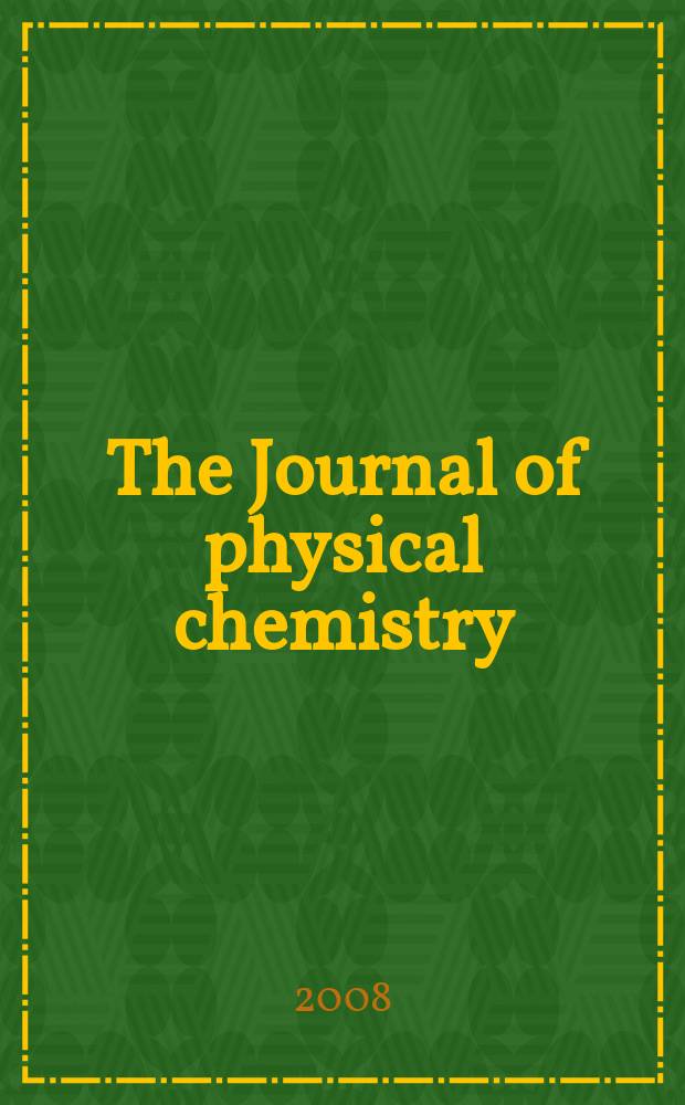 The Journal of physical chemistry : JPCHAx. Vol. 112, № 19