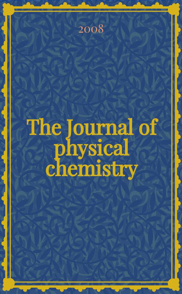 The Journal of physical chemistry : JPCHAx. Vol. 112, № 21