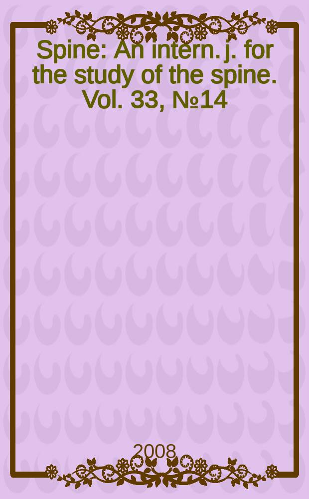 Spine : An intern. j. for the study of the spine. Vol. 33, № 14