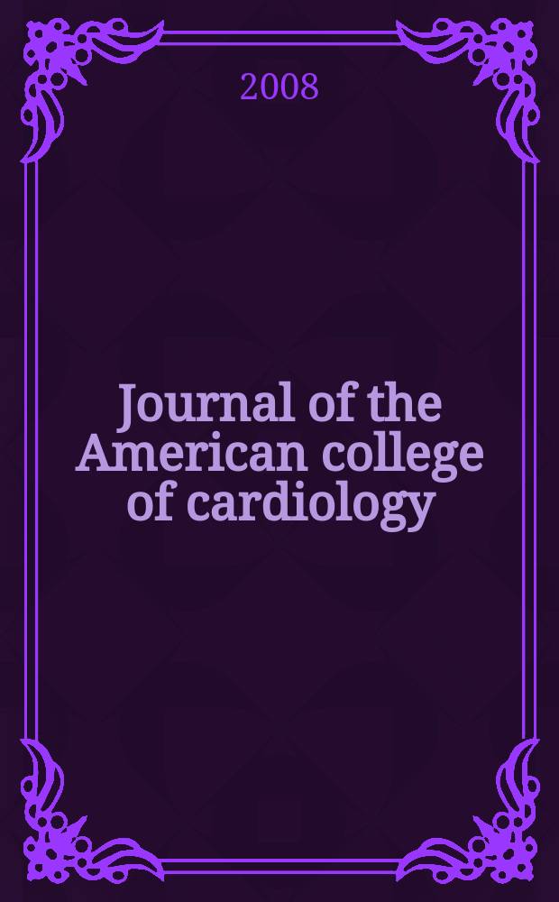 Journal of the American college of cardiology : JACC. Vol. 52, № 11