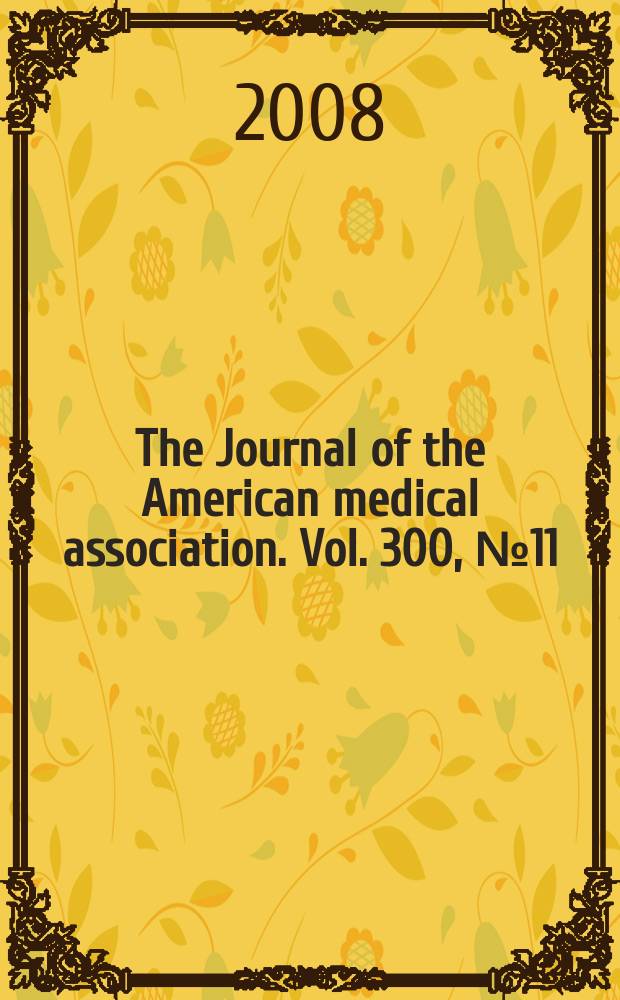 The Journal of the American medical association. Vol. 300, № 11