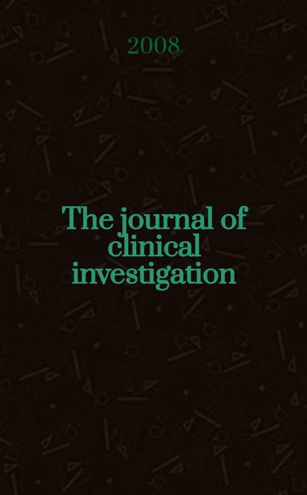 The journal of clinical investigation : Edit. for the American society for clinical investigation. Vol. 118, № 9