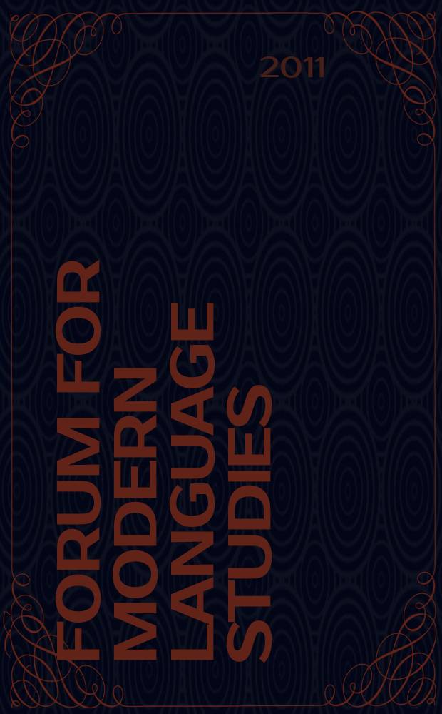 Forum for modern language studies : Publ. by the Univ. of St. Andrews. Vol. 47, № 1
