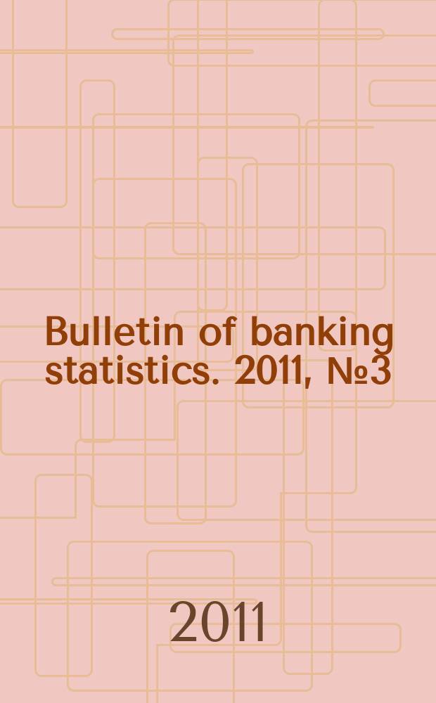 Bulletin of banking statistics. 2011, № 3(214)