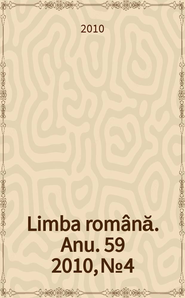 Limba română. Anu. 59 2010, № 4