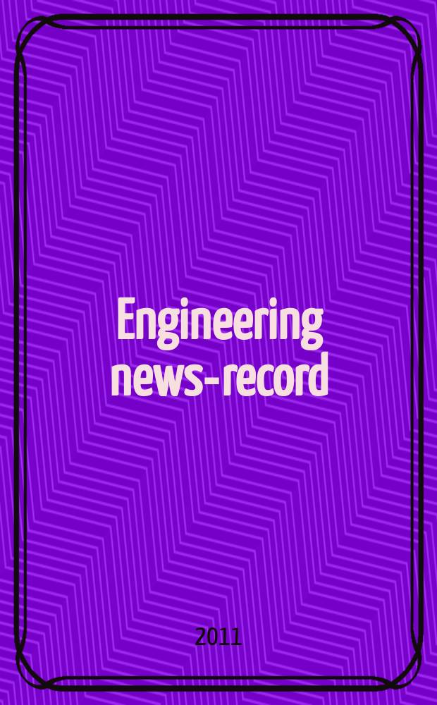Engineering news-record : Devoted to civil engineering and contracting. Vol. 266, № 2