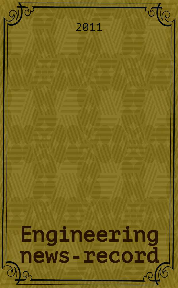 Engineering news-record : Devoted to civil engineering and contracting. Vol. 266, № 17