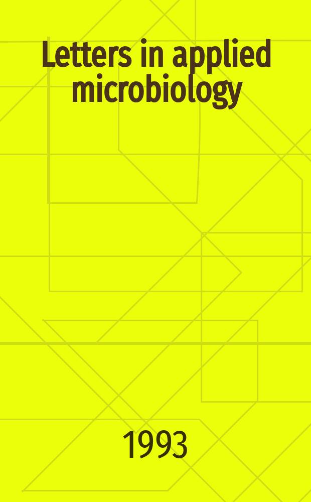 Letters in applied microbiology : An associated publ. of Journal of applied bacteriology A FEMS affiliated j. Vol. 16, № 4