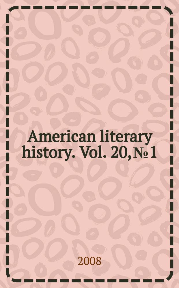 American literary history. Vol. 20, № 1/2