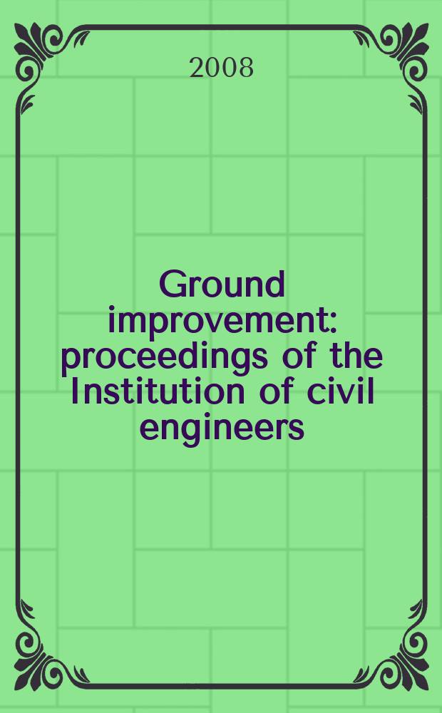 Ground improvement : proceedings of the Institution of civil engineers