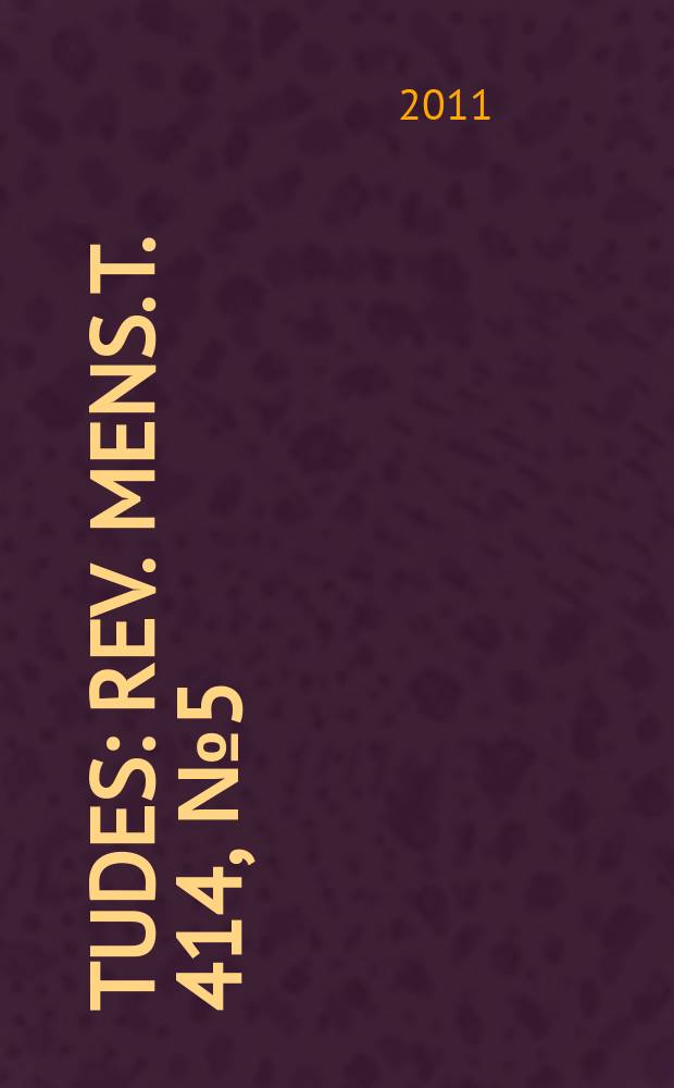 Études : Rev. mens. T. 414, № 5 (4145)