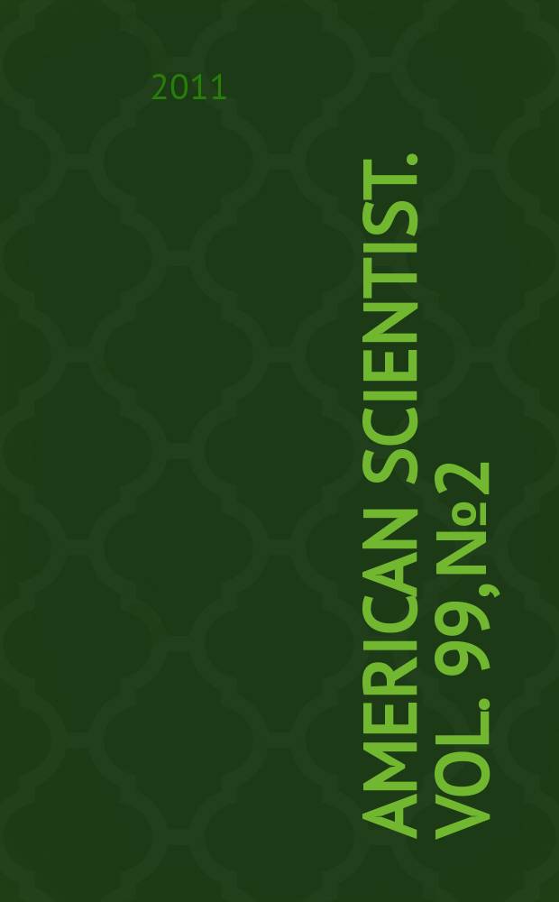 American scientist. Vol. 99, № 2