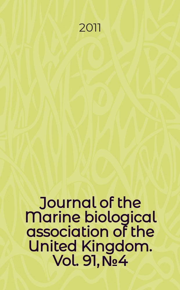 Journal of the Marine biological association of the United Kingdom. Vol. 91, № 4