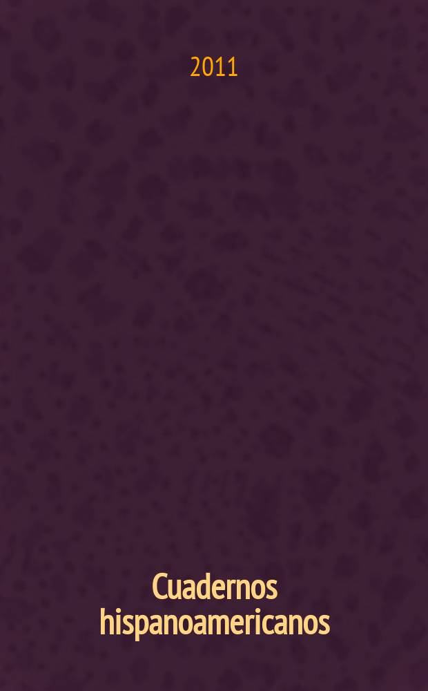 Cuadernos hispanoamericanos : Revista mensual de cultura hispánica. 2011, № 729