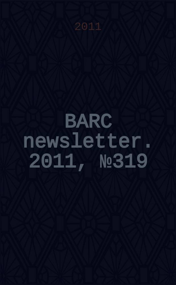 BARC newsletter. 2011 , № 319
