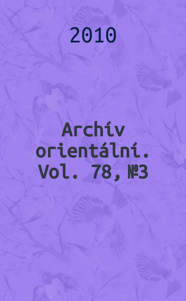 Archív orientální. Vol. 78, № 3 : Taiwan's culture: perspectives from literature and the arts