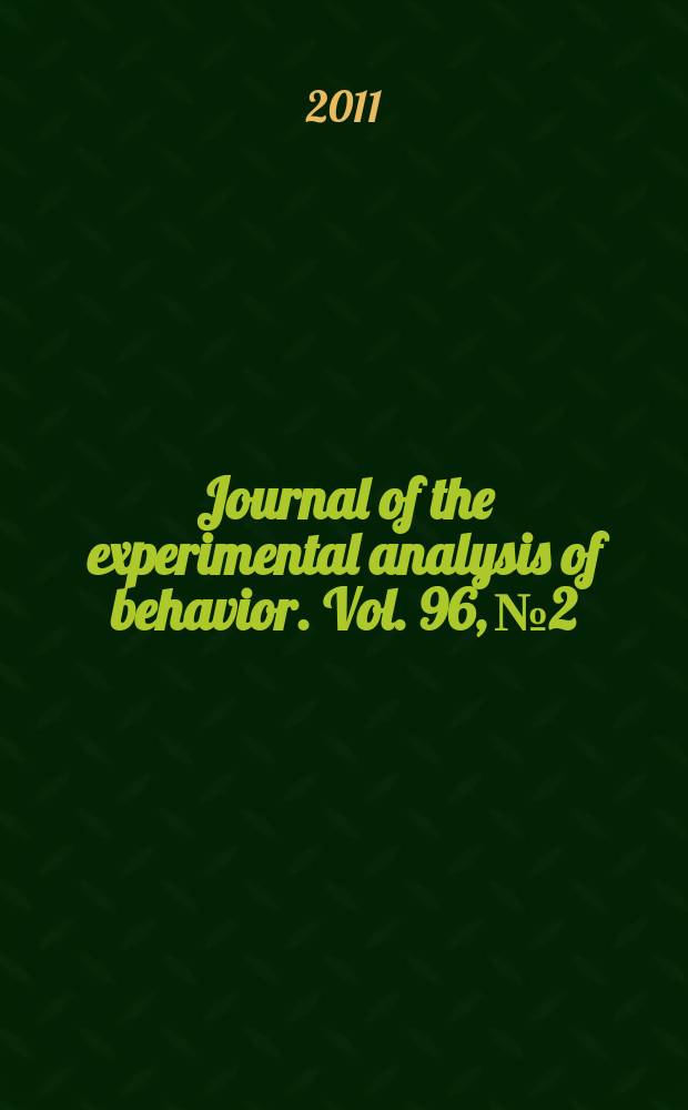 Journal of the experimental analysis of behavior. Vol. 96, № 2