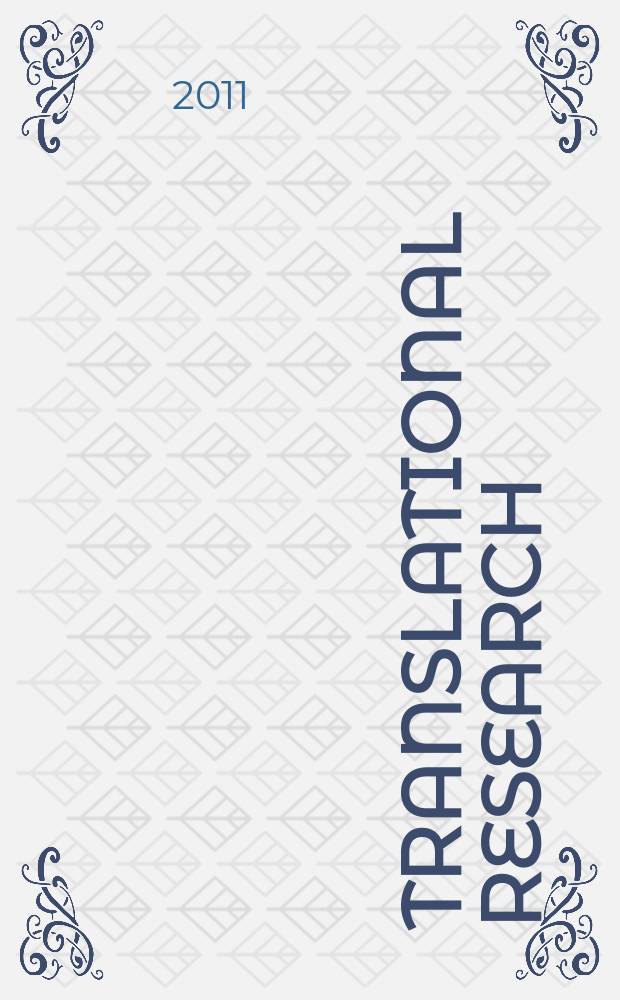 Translational research : the journal of laboratory and clinical medicine the official publication of the Central society for clinical research. Vol. 157, № 3