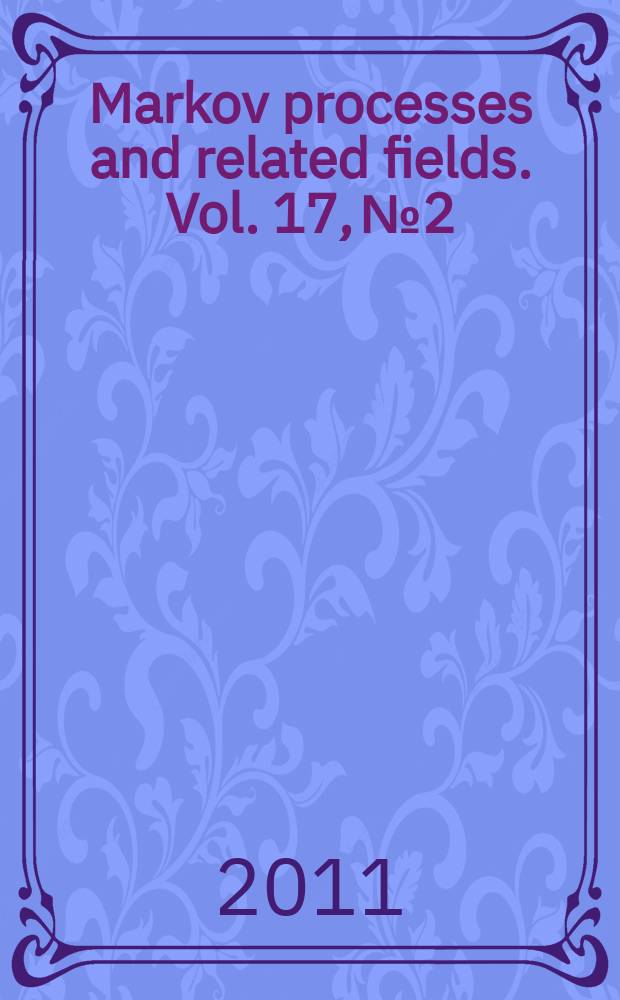 Markov processes and related fields. Vol. 17, № 2