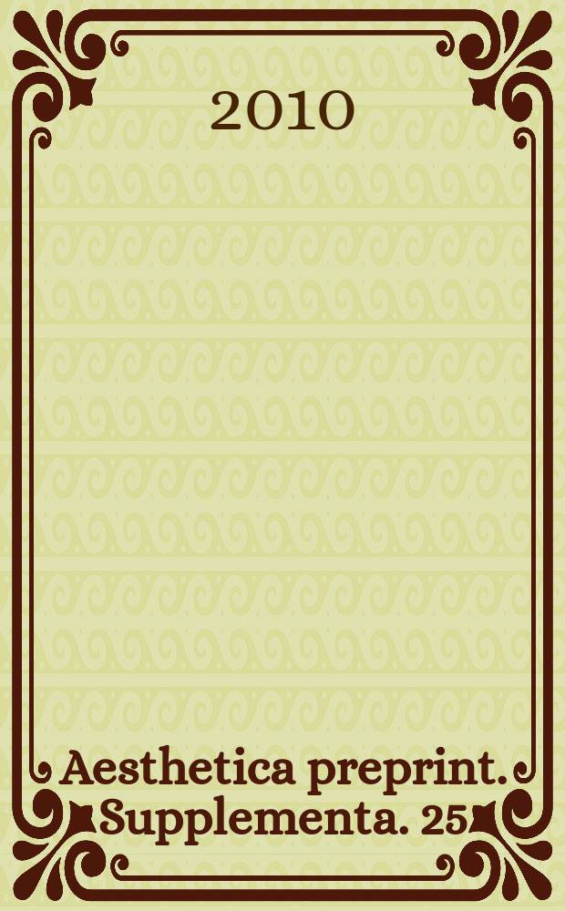 Aesthetica preprint. Supplementa. 25 : Dopo l'estetica = Поле эстетики