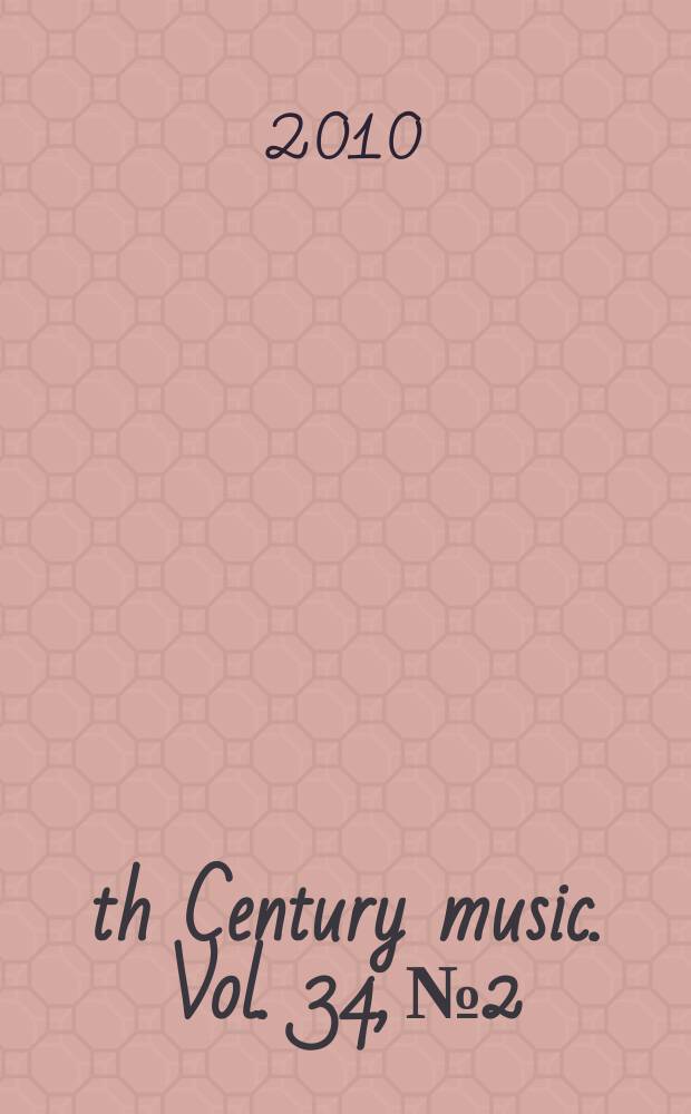 19th Century music. Vol. 34, № 2