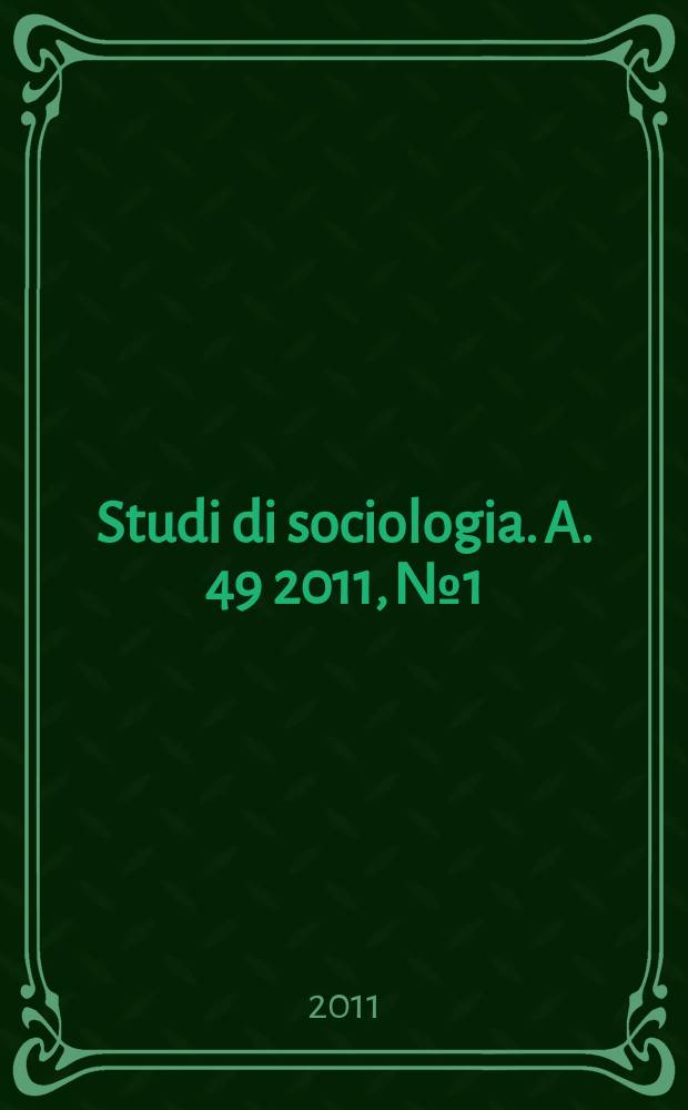 Studi di sociologia. A. 49 2011, № 1