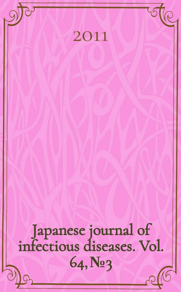 Japanese journal of infectious diseases. Vol. 64, № 3