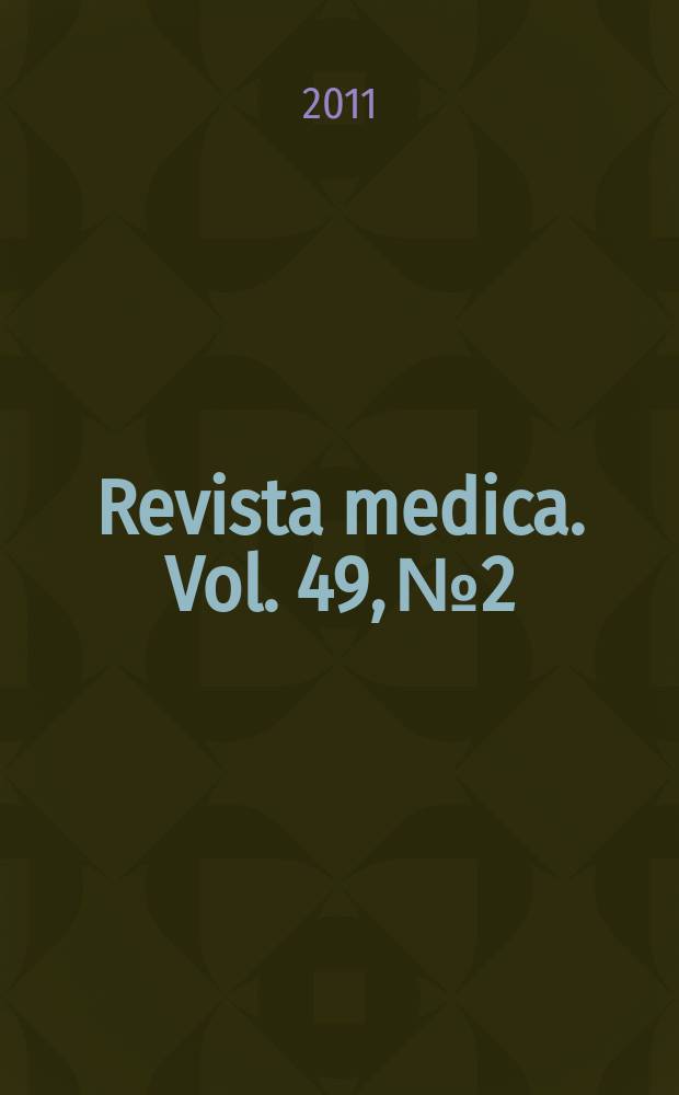 Revista medica. Vol. 49, № 2