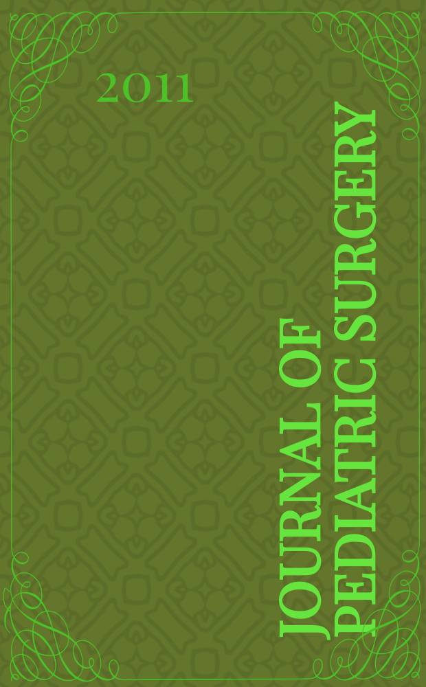 Journal of pediatric surgery : Official journal of surgical sect. of the American acad. of pediatrics, Brit. association of paediatric surgeons, American pediatric surgical association etc. Vol. 46, № 4