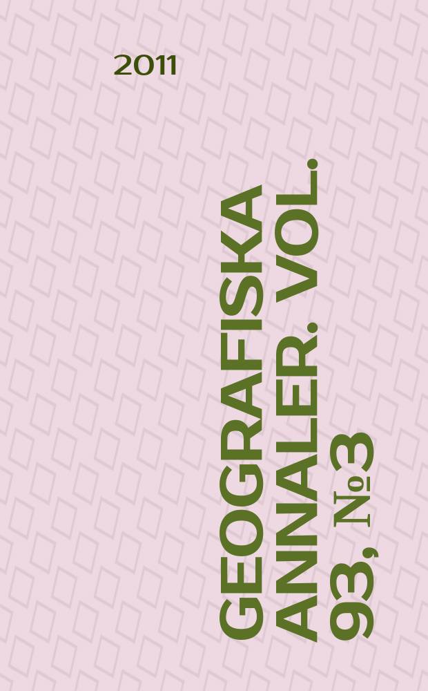 Geografiska annaler. Vol. 93, № 3 = Тамерлан в Восточной Азии