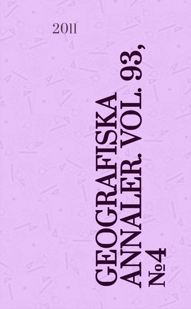 Geografiska annaler. Vol. 93, № 4 = Тамерлан в Восточной Азии