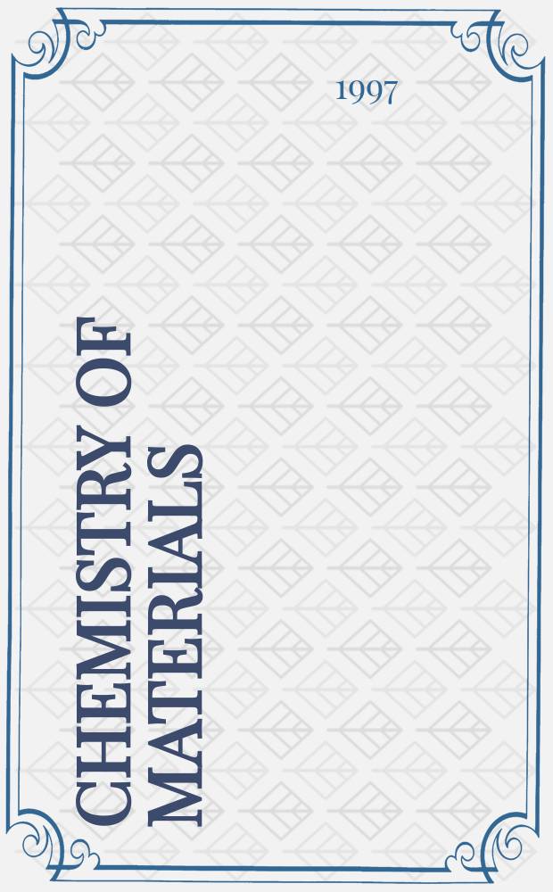 Chemistry of materials : A publ. of the Amer. chem. soc. Vol. 9, № 1