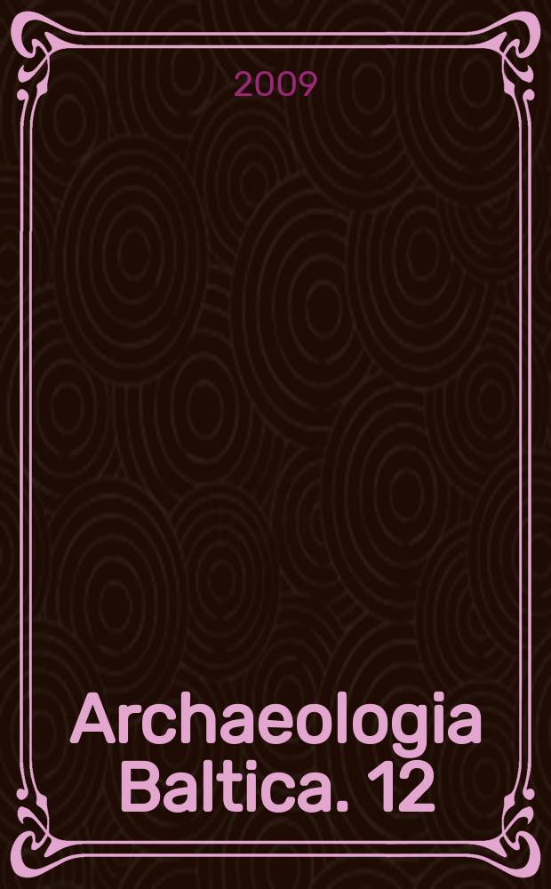 Archaeologia Baltica. 12