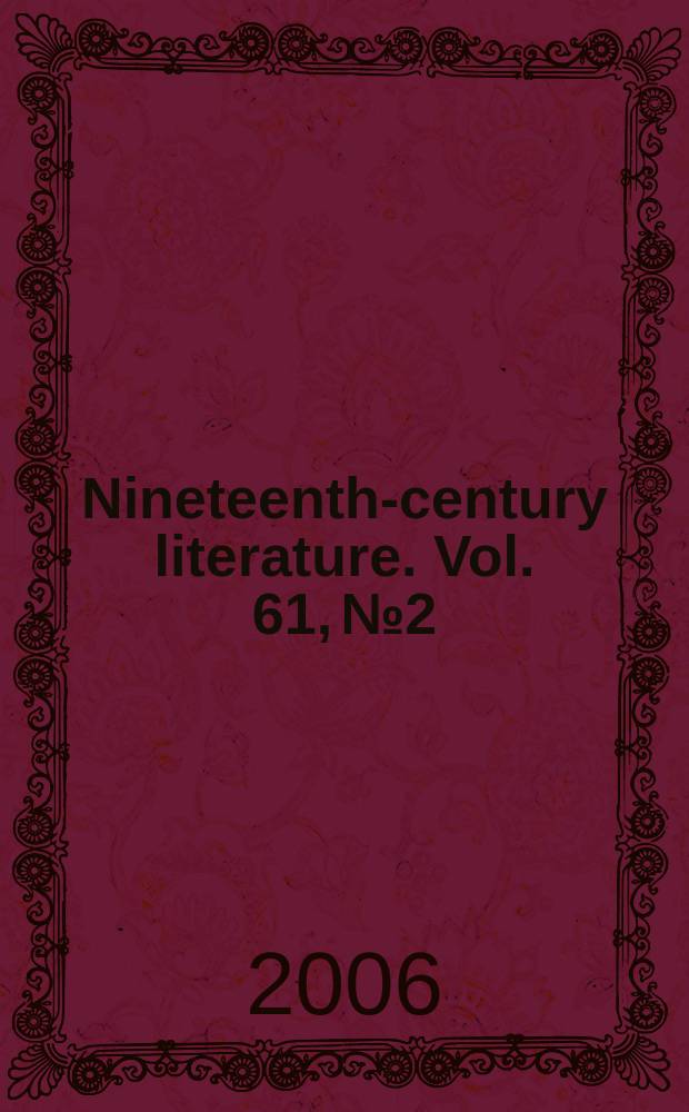 Nineteenth-century literature. Vol. 61, № 2