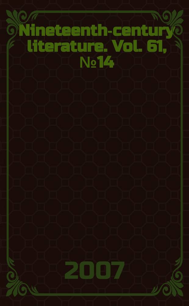 Nineteenth-century literature. Vol. 61, № 14
