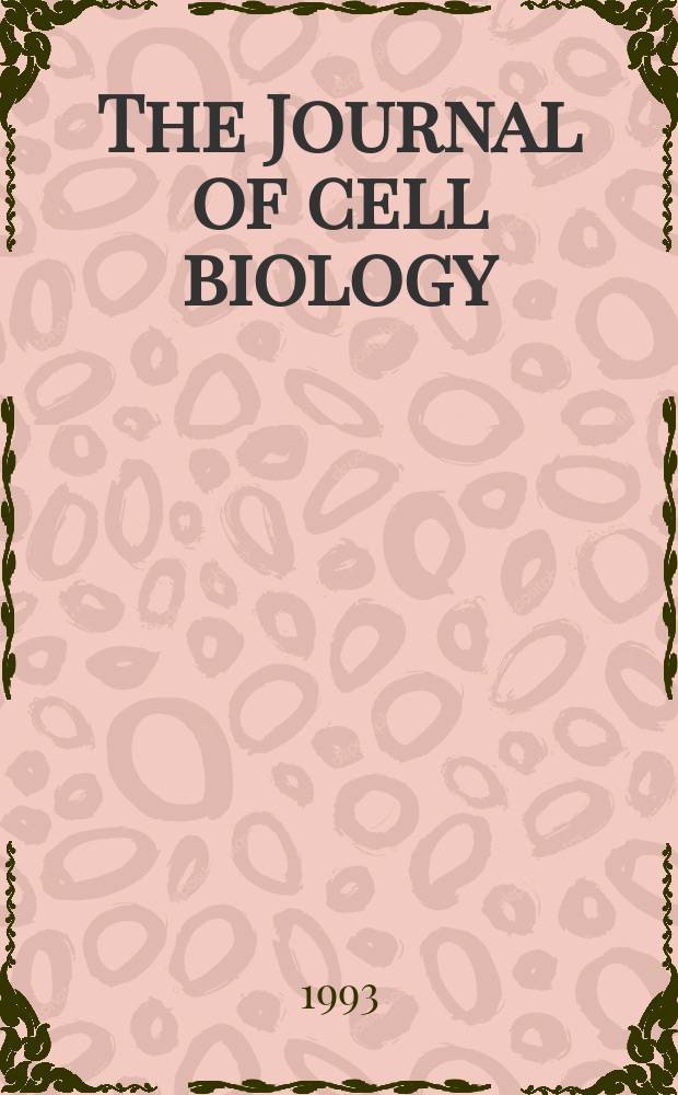 The Journal of cell biology : Formerly the Journal of biophysical and biochemical cytology. Vol.121, №2