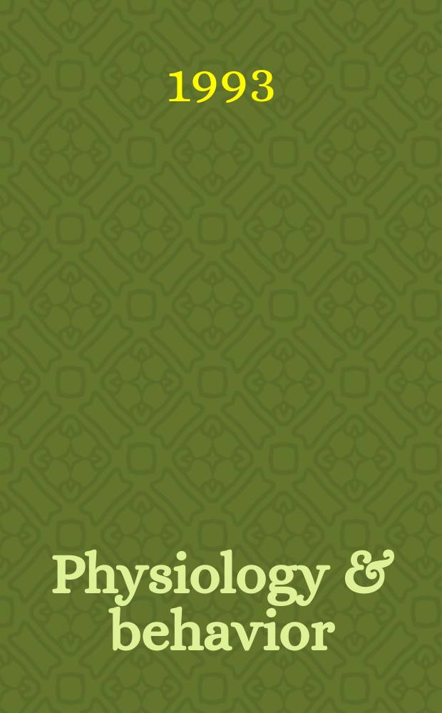 Physiology & behavior : An intern. j. Vol. 53, № 3