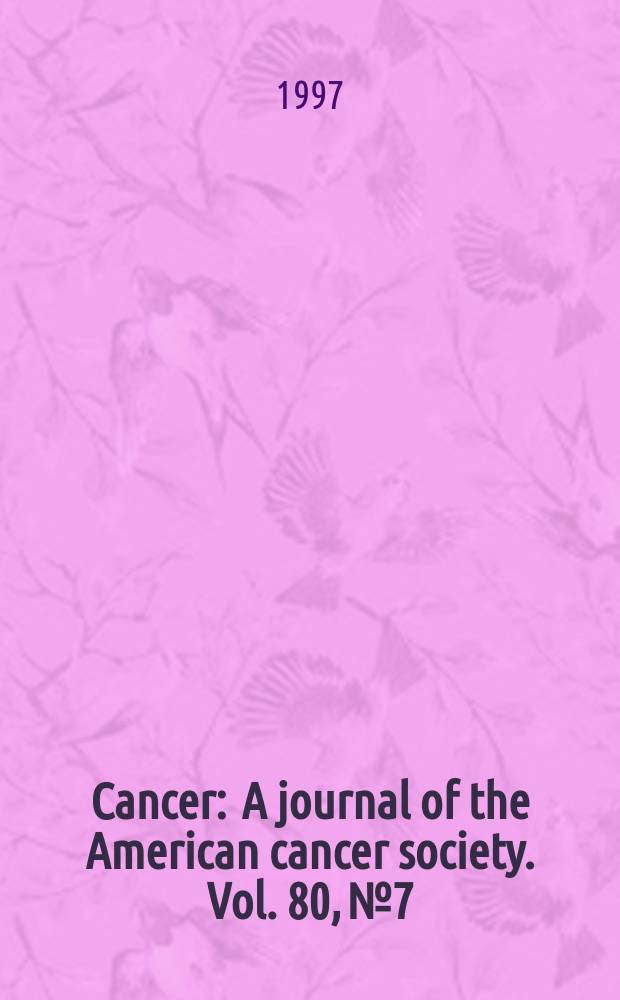 Cancer : A journal of the American cancer society. Vol. 80, № 7