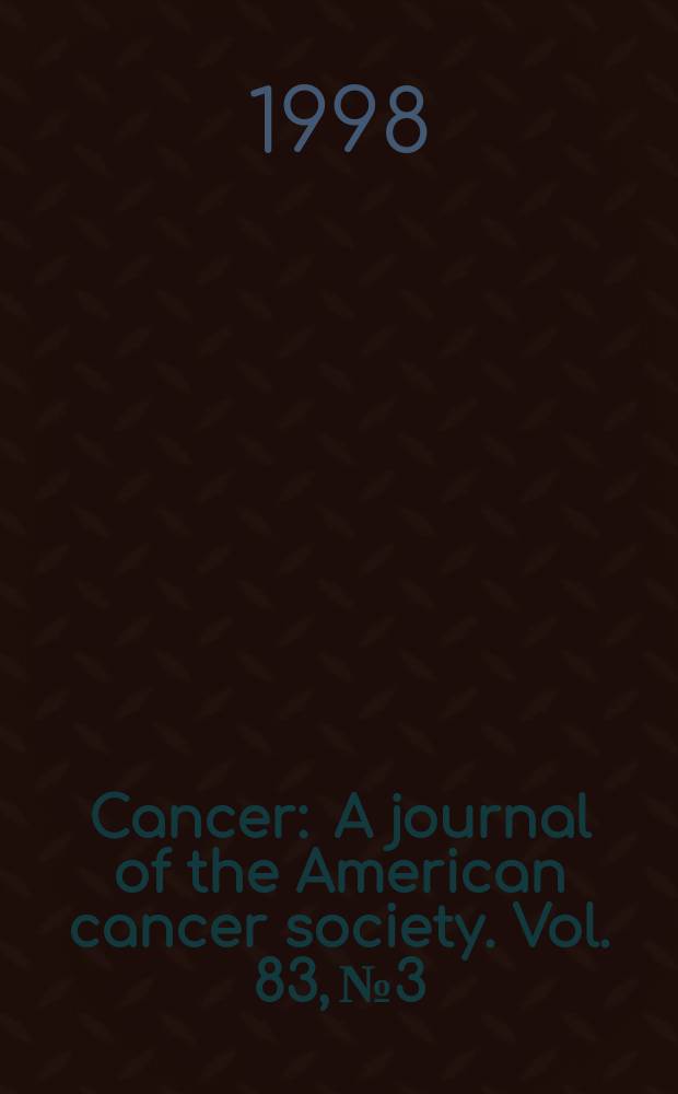 Cancer : A journal of the American cancer society. Vol. 83, № 3