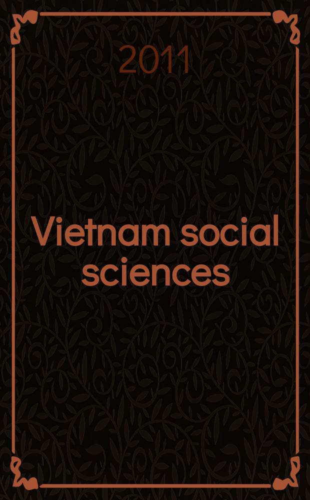 Vietnam social sciences : Bimonth. rev. 2011, №1(141)