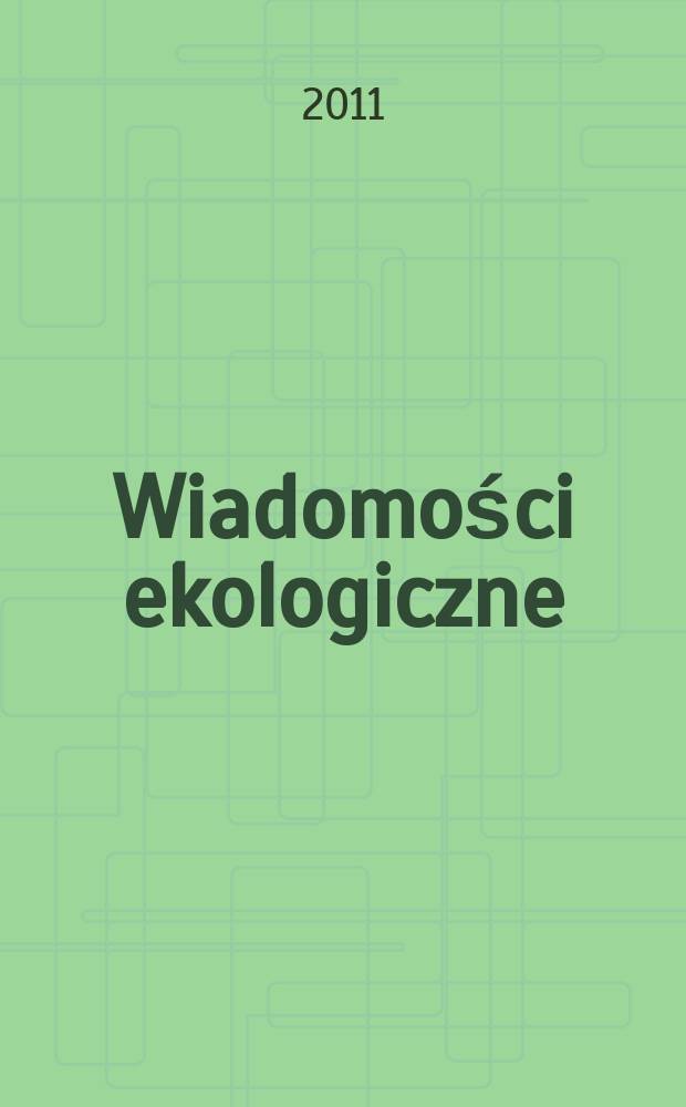 Wiadomości ekologiczne : Kwartalnik. T. 57, z. 1