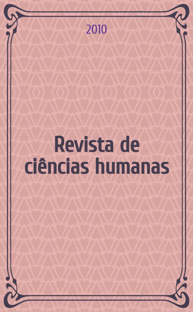 Revista de ciências humanas : Periodicidade semestr. de estudos do Centro de ciências humanas da Univ. federal de Santa Catarina. Vol. 44, № 2