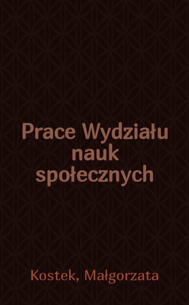 Prace Wydziału nauk społecznych : Wolontariat w hospicjum impulsem do zmiany w człowieku? = Добровольческая работа в хосписе - стимул для перемен в человеке