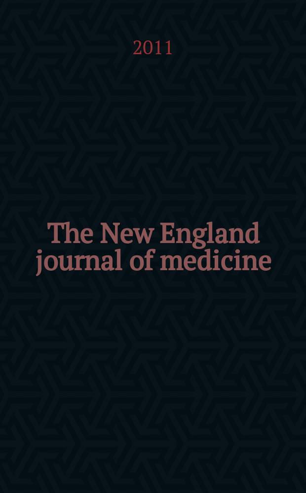 The New England journal of medicine : Formerly the Boston medical a. surgical journal. Vol. 364, № 15