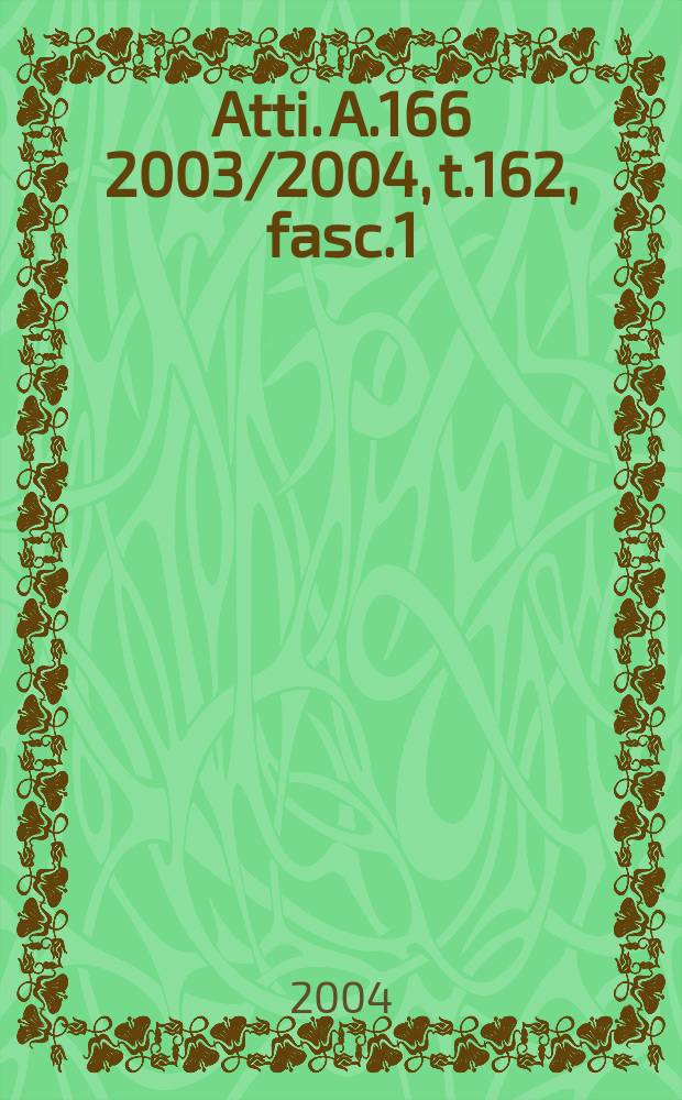 Atti. A.166 2003/2004, t.162, fasc.1